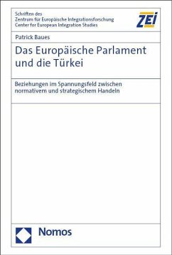 Das Europäische Parlament und die Türkei - Baues, Patrick