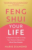Feng Shui Your Life (eBook, ePUB)