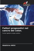 Fattori prognostici nel cancro del colon.