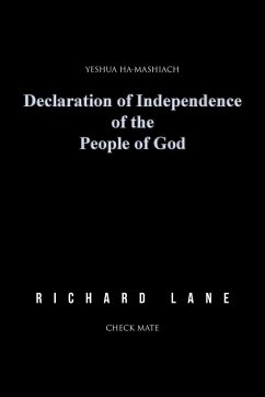 Declaration of Independence of the People of God - Lane, Richard