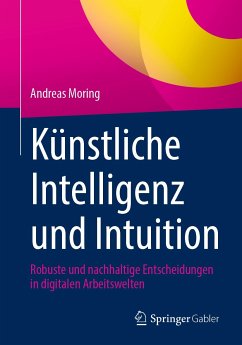 Künstliche Intelligenz und Intuition (eBook, PDF) - Moring, Andreas