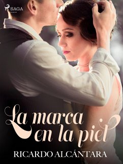 La marca en la piel (eBook, ePUB) - Alcántara, Ricardo