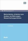 Bohrarbeiten, Arbeiten zum Ausbau von Bohrungen, Wasserhaltungsarbeiten (eBook, PDF)