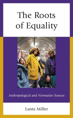 The Roots of Equality (eBook, ePUB) - Miller, Lantz