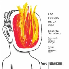 Los fuegos de la vida - Sarmiento, Eduardo