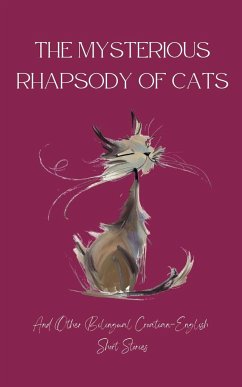 The Mysterious Rhapsody of Cats and Other Bilingual Croatian-English Short Stories - Books, Coledown Bilingual