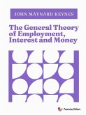 The General Theory of Employment, Interest and Money (eBook, ePUB)