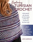 Exploring Tunisian Crochet (eBook, ePUB)
