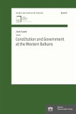 Constitution and Government at the Western Balkans (eBook, PDF)