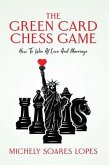 The Green Card Chess Game (eBook, ePUB)
