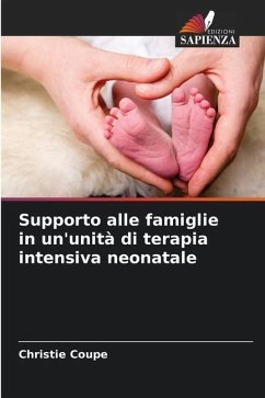 Supporto alle famiglie in un'unità di terapia intensiva neonatale - Coupe, Christie