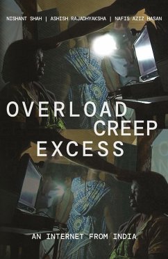 Overload, Creep, Excess - Shah, Nishant; Rajadhyaksha, Ashish; Hasan, Nafis Aziz