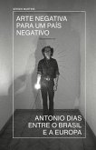 Arte negativa para um país negativo (eBook, ePUB) Arte negativa para um país negativo (eBook, ePUB)