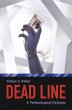 Dead Line - A Technological Dystopia... - Bild 1