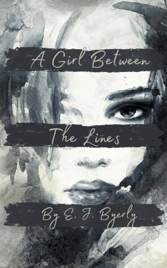A Girl Between The Lines - Byerly, E. J.