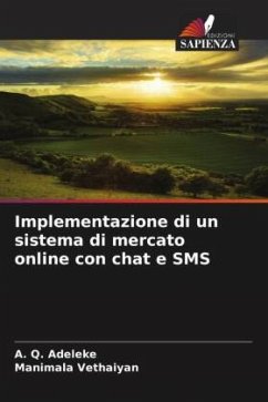 Implementazione di un sistema di mercato online con chat e SMS - Adeleke, A. Q.;Vethaiyan, Manimala