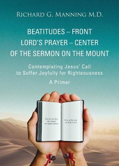 Beatitudes - Front Lord's Prayer - Center of the Sermon on the Mount - Manning, Richard G