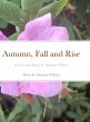 Autumn, Fall and Rise an Essay and... - Bild 1