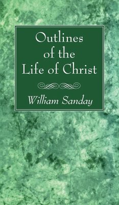 Outlines of the Life of Christ