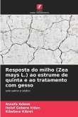 Resposta do milho (Zea mays L.) ao estrume de quinta e ao tratamento com gesso