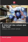 A Internet das coisas que liga tudo