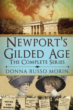 Newport's Gilded Age - Morin, Donna Russo