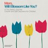 Mom, Will I Blossom Like You? - Bild 1