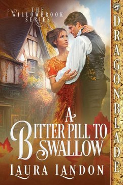A Bitter Pill to Swallow - Landon, Laura
