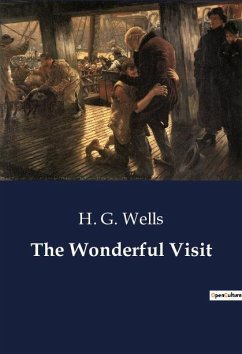 The Wonderful Visit - Wells, H. G.