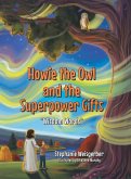 Howie the Owl and the Superpower Gifts