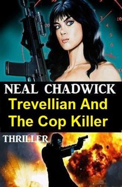 Cover Trevellian And The Cop Killer: Thriller (eBook, ePUB)