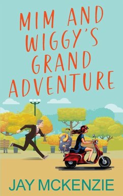 Mim and Wiggy's Grand Adventure - McKenzie, Jay
