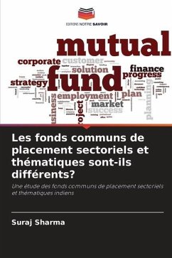 Les fonds communs de placement sectoriels et thématiques sont-ils différents? - Sharma, Suraj