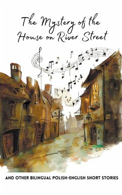 The Mystery of the House on River Street and Other Bilingual Polish-English Short Stories - Books, Coledown Bilingual