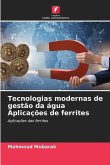 Tecnologias modernas de gestão da água Aplicações de ferrites