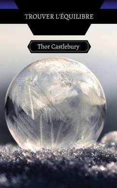 Trouver l'Équilibre - Castlebury, Thor