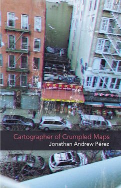 The Cartographer of Crumpled Maps - Pérez, Jonathan Andrew; Tbd