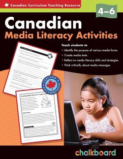 Canadian Media Literacy Activities Grades 4-6 - Turnbull, Demetra; Diaz, Natalia; Murray, George