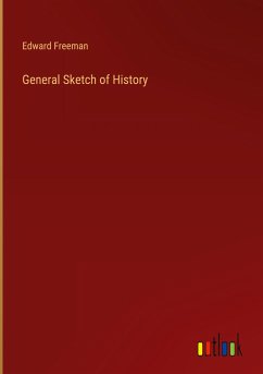 General Sketch of History