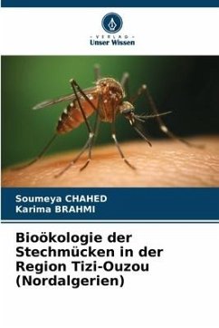 Bioökologie der Stechmücken in der Region Tizi-Ouzou (Nordalgerien) - Chahed, Soumeya;Brahmi, Karima