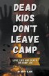 Dead Kids Don't Leave Camp - Bild 1