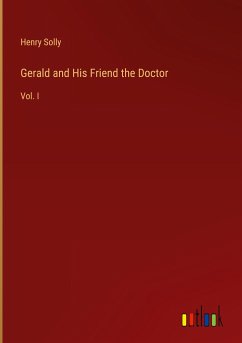 Gerald and His Friend the Doctor - Solly, Henry