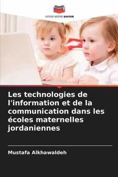 Les technologies de l'information et de la communication dans les écoles maternelles jordaniennes - Alkhawaldeh, Mustafa
