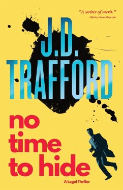 No Time To Hide - Trafford, J. D.