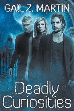 Deadly Curiosities - Martin, Gail Z.