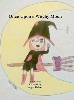 Once Upon a Witchy Moon - Cozad, S. A.