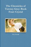 The Chronicles of Tawney Grey