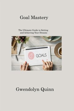 Goal Mastery - Quinn, Gwendolyn