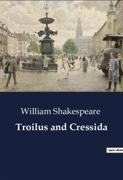 Troilus and Cressida - Shakespeare, William