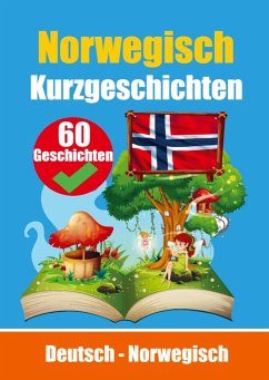 Kurzgeschichten auf Norwegisch   Norwegisch und Deutsch nebeneinander - Auke de Haan